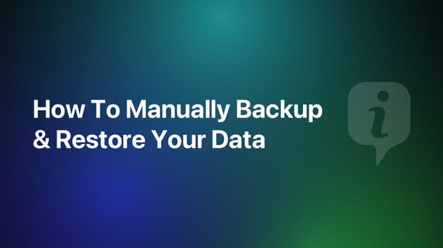 How To Manually Backup & Restore Your Data