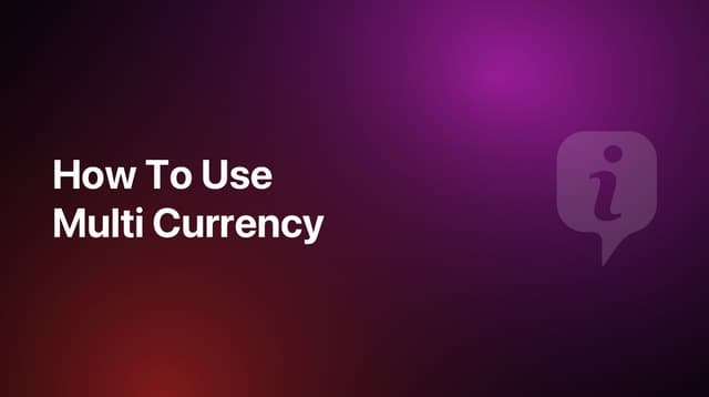 How To Use Multi Currency