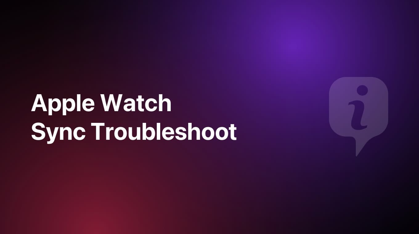 Apple Watch Sync Troubleshoot