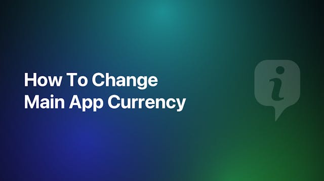 How To Change Main App Currency