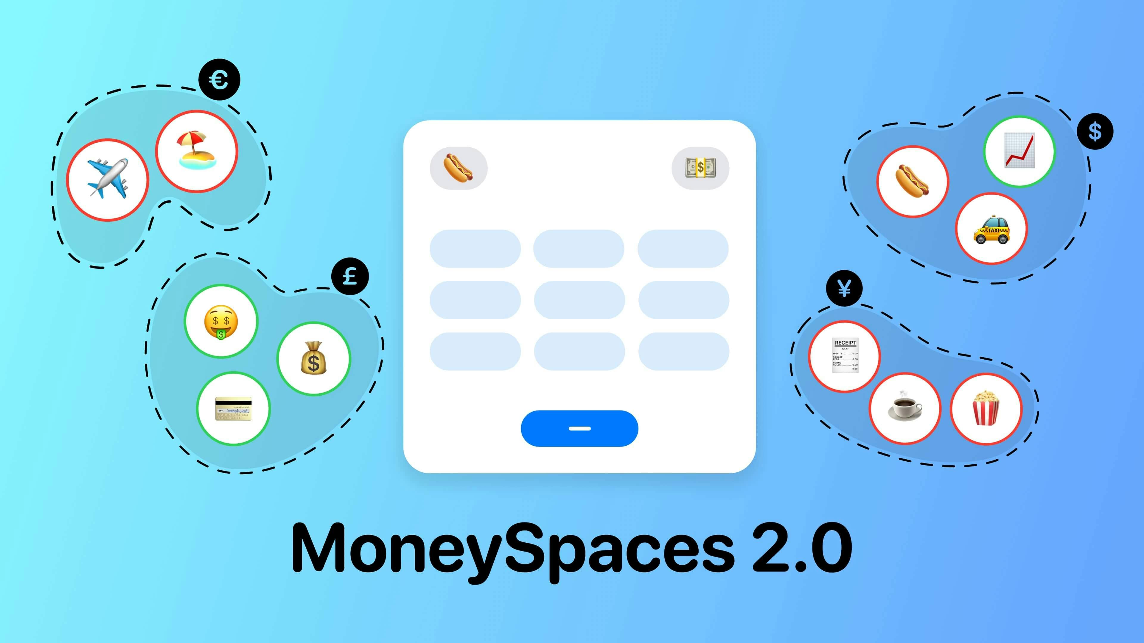 What's New In MoneySpaces 2.0?