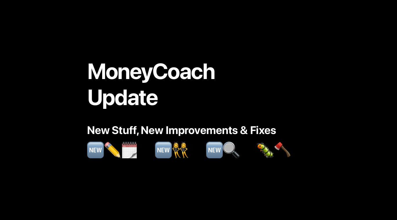 What's New In MoneyCoach 6.4.6?