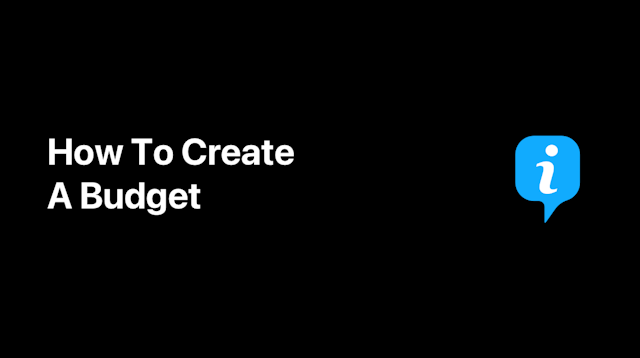 Getting Started: How To Create a Budget