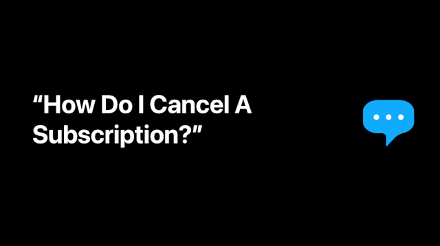 How To Cancel a Subscription