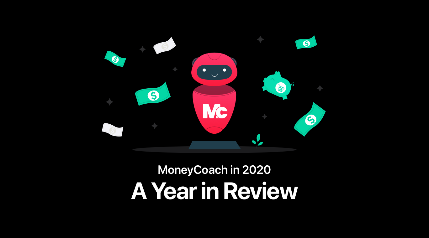 MoneyCoach in 2020, A Year in Review