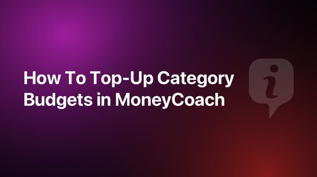 How To Top Up a Category Budget in MoneyCoach