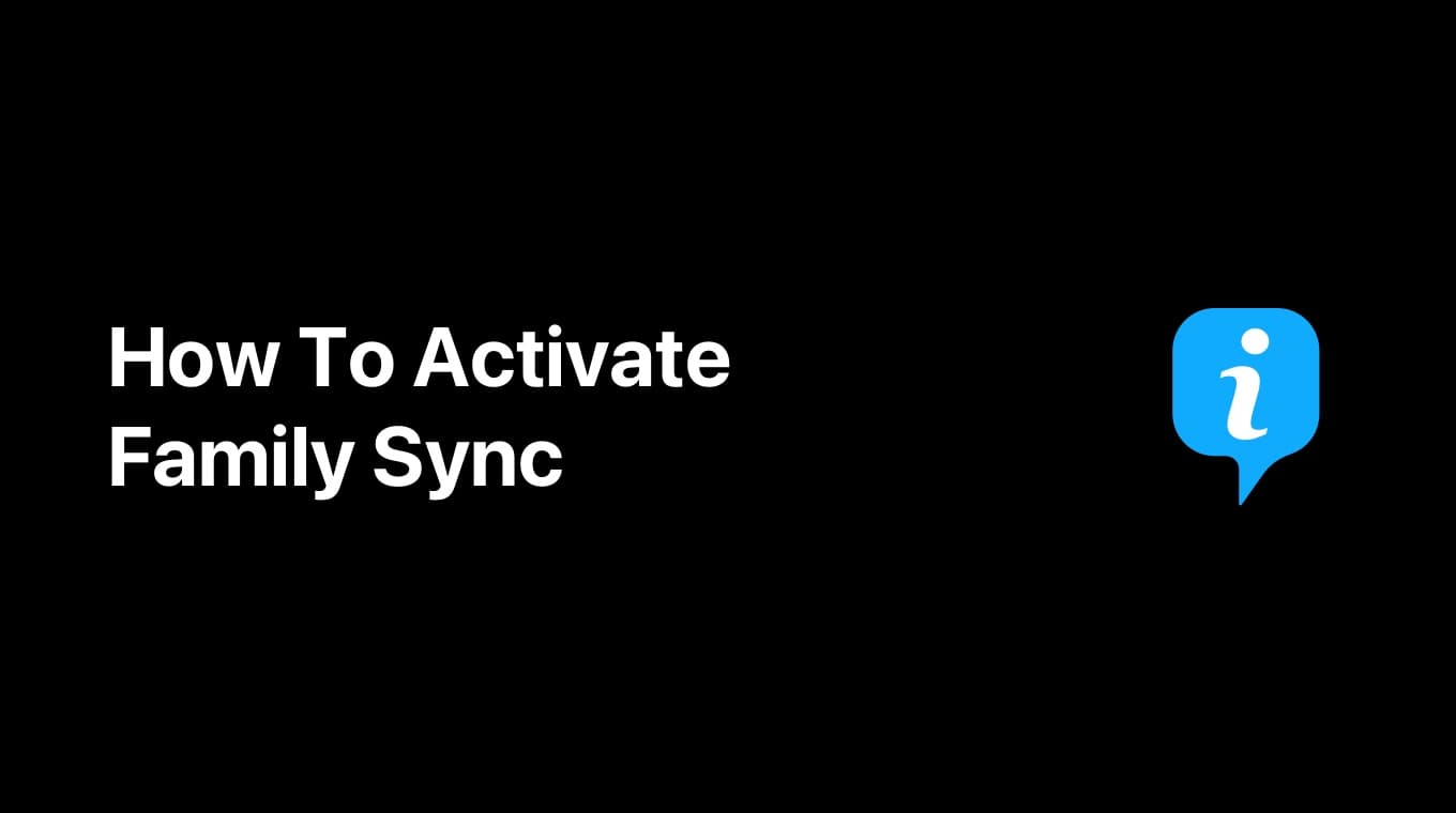 How To Activate Family Sync