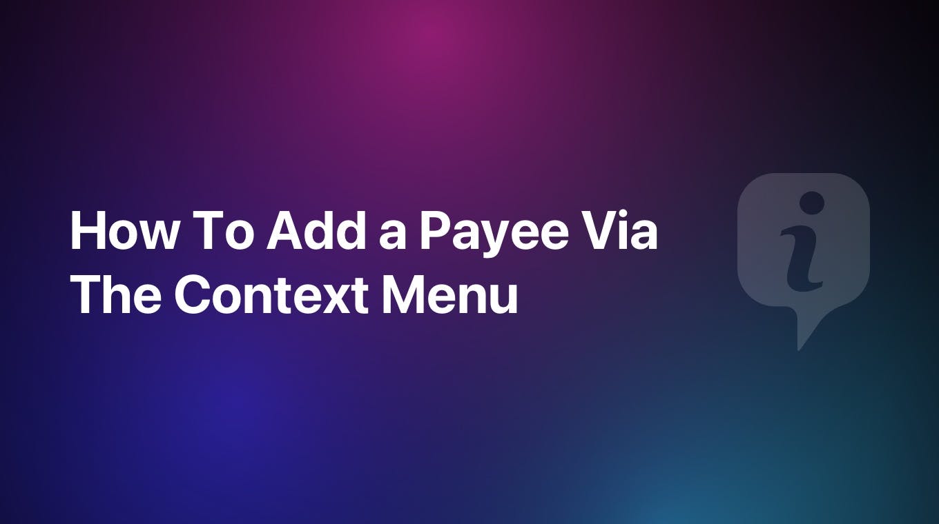 How To Add a Payee or Tag To a Transaction in MoneyCoach Via Context Menus