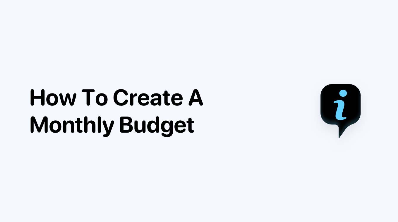 How To Create A Monthly Budget